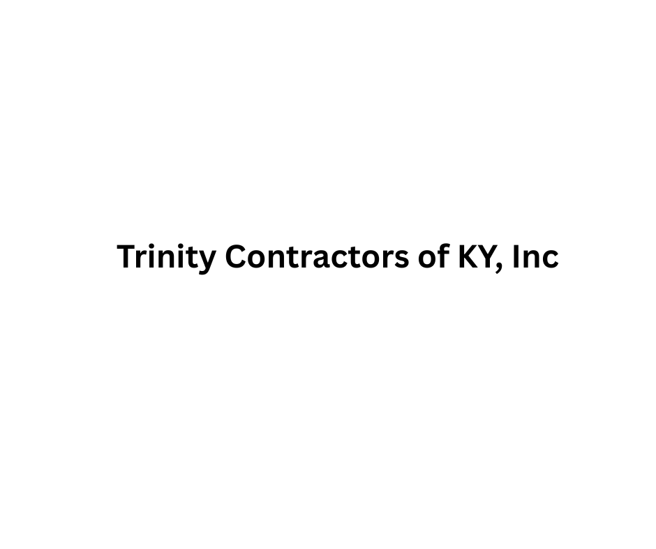 Trinity Contractors of KY, Inc Trinity Contractors of KY, Inc